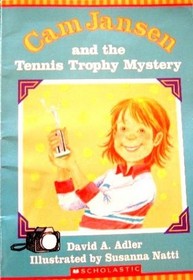 Cam Jansen and the Tennnis Trophy Mystery (Cam Jensen, Bk 23)