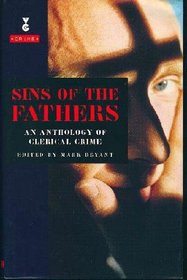 Sins of the Fathers: An Anthology of Clerical Crime