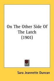 On The Other Side Of The Latch (1901)