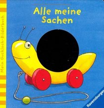 Mein Guckloch-Bilderbuch: Alle meine Sachen