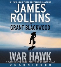 War Hawk (Tucker Wayne, Bk 2) (Audio CD) (Unabridged)