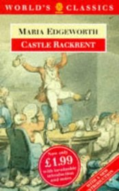 Castle Rackrent (The World's Classics)