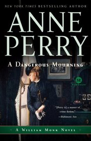 A Dangerous Mourning  (William Monk, Bk 2)