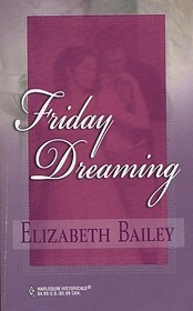 Friday Dreaming (Harlequin Historical, No 85)