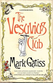 The Vesuvius Club (Lucifer Box, Bk 1)