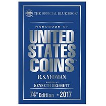 Handbook of United States Coins 2017: The Official Blue Book, Hardcover Edition (Handbook of United States Coins (Cloth))