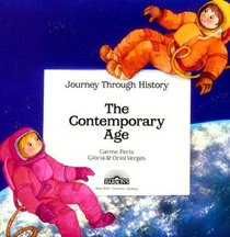The Contemporary Age (Verges, Gloria. Journey Through History.)