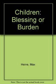 Children: Blessing or Burden? : Exploring the Myth of the Small Family