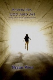 Aspergers, God and Me