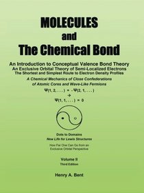 Molecules and the Chemical Bond