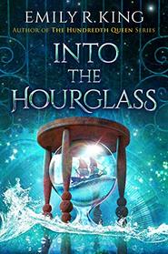 Into the Hourglass (The Evermore Chronicles)