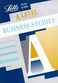 A-level Study Guide Business Studies (Letts Educational A-level Study Guides)