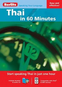 Thai in 60 Minutes (English and Thai Edition)