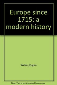 Europe since 1715: a modern history