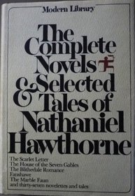 The Complete Novels and Selected Tales of Nathaniel Hawthorne