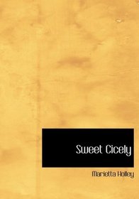 Sweet Cicely (Large Print Edition)