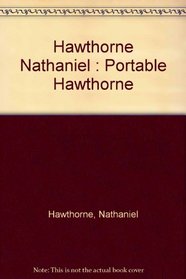 The Portable Hawthorne: 2New Edition