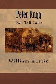 Peter Rugg: Two Tall Tales