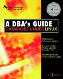 DBA's Guide to Databases Under Linux