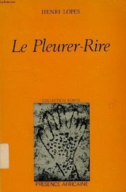 Le pleurer-rire: Roman (Collection Ecrits) (French Edition)
