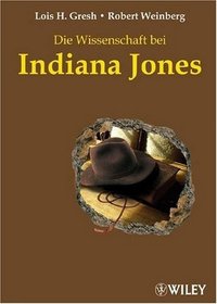 Wissenschaft Bei Indiana Jones (German Edition)