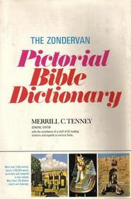 The Zondervan Pictorial Bible Dictionary