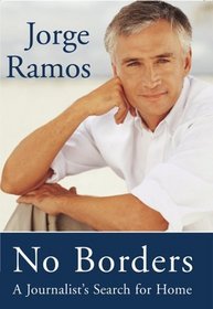 No Borders : A Journalist's Search for Home