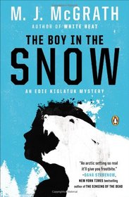 The Boy in the Snow: An Edie Kiglatuk Mystery
