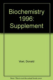 Biochemistry 1996: Supplement
