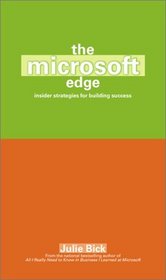 The Microsoft Edge : Insider Strategies for Building Success