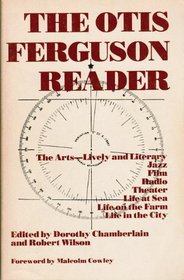 Otis Ferguson Reader (December, Vol. 24, No. 1-2.)