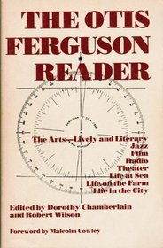 Otis Ferguson Reader (December, Vol. 24, No. 1-2.)