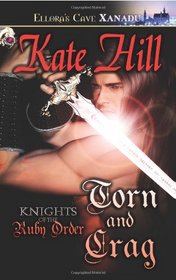 Torn and Crag (Knights of the Ruby Order)