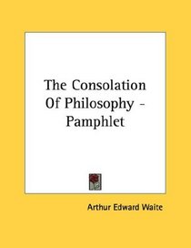 The Consolation Of Philosophy - Pamphlet