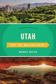 Utah (Off the Beaten Path)