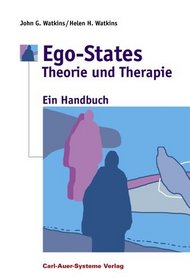 Ego-States - Theorie und Therapie.