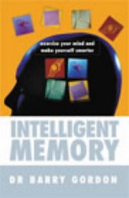 Intelligent Memory: Improve the Memory That Makes You Smarter