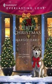 A Spirit of Christmas (Harlequin Everlasting Love, No 22)