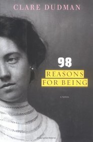 98 Reasons for Being