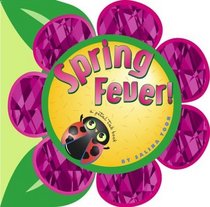 Spring Fever! : A Petal Tab Book