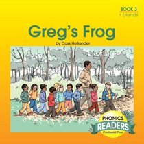 Phonics Books: Phonics Reader: Greg's Frog