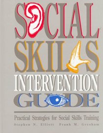 Social Skill Intervention Guide: Practical Strategies for Social Skills Training