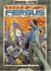 Fergus dtective publicitaire (French Edition)