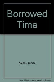 Borrowed Time