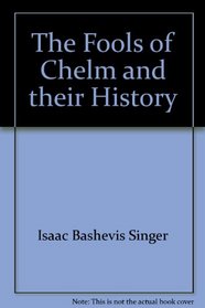 The fools of Chelm and their history