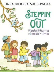 Steppin' Out: Playful Rhymes for Toddler Times