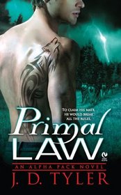 Primal Law (Alpha Pack, Bk 1)