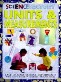 Units and Measurements (Science Factory S.)