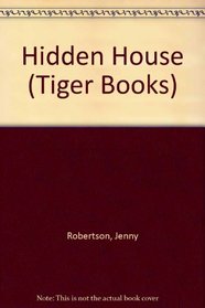 Hidden House (Tiger Books)