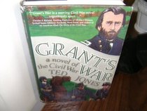 Grant's War: A Novel of the Civil War